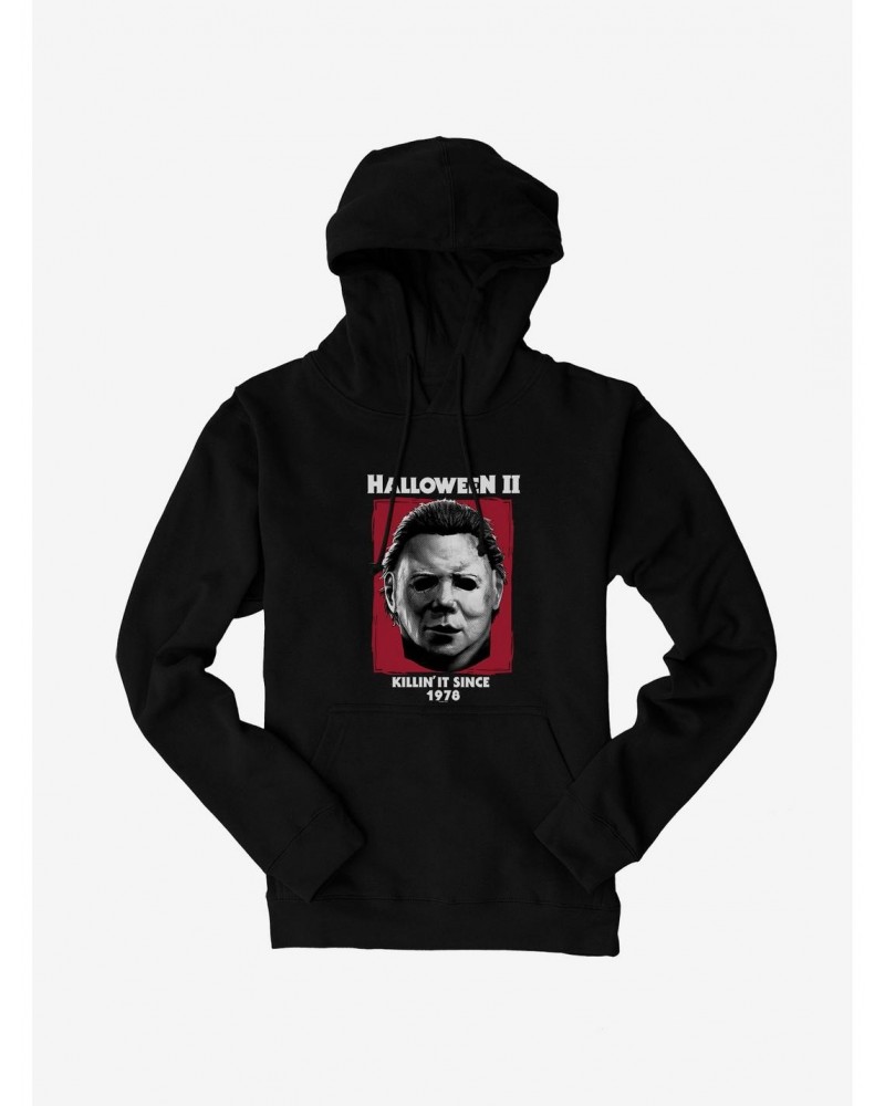 Halloween II Killin' It Since 1978 Hoodie $15.09 Hoodies