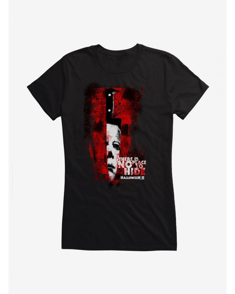 Halloween II There Is No Place To Hide Girls T-Shirt $6.57 T-Shirts