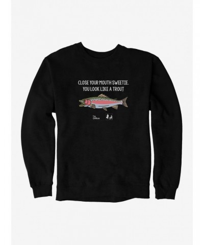 The Office Close Your Mouth Sweetie. Sweatshirt $11.22 Sweatshirts