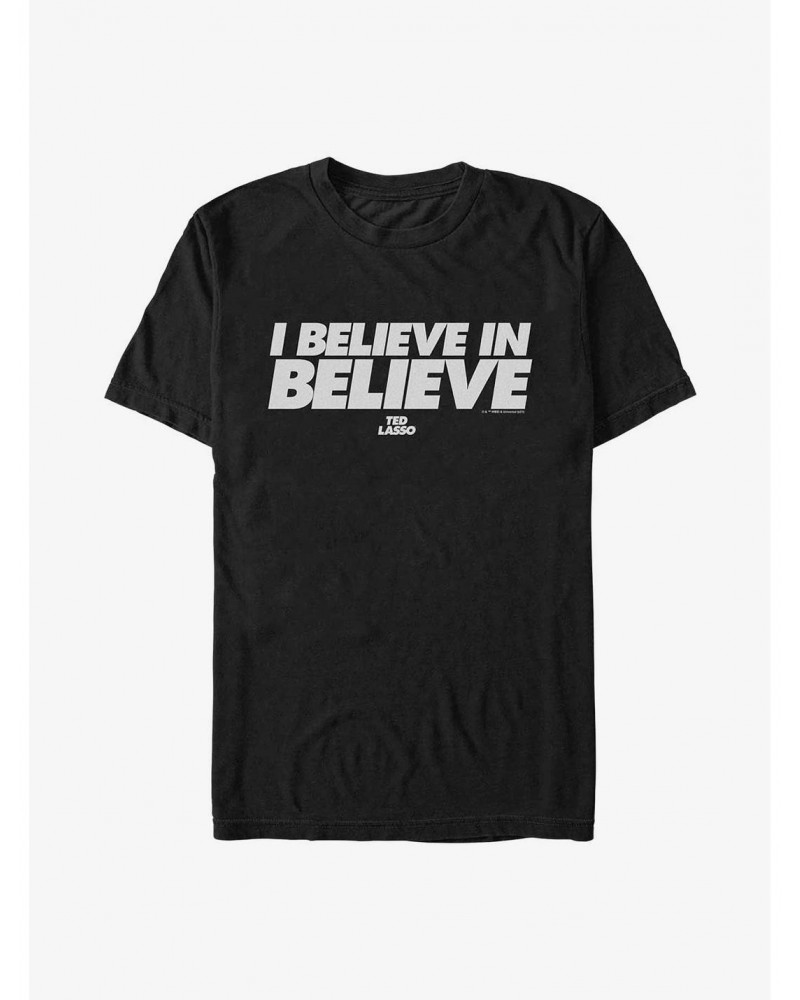 Ted Lasso Believe In Believe T-Shirt $6.21 T-Shirts