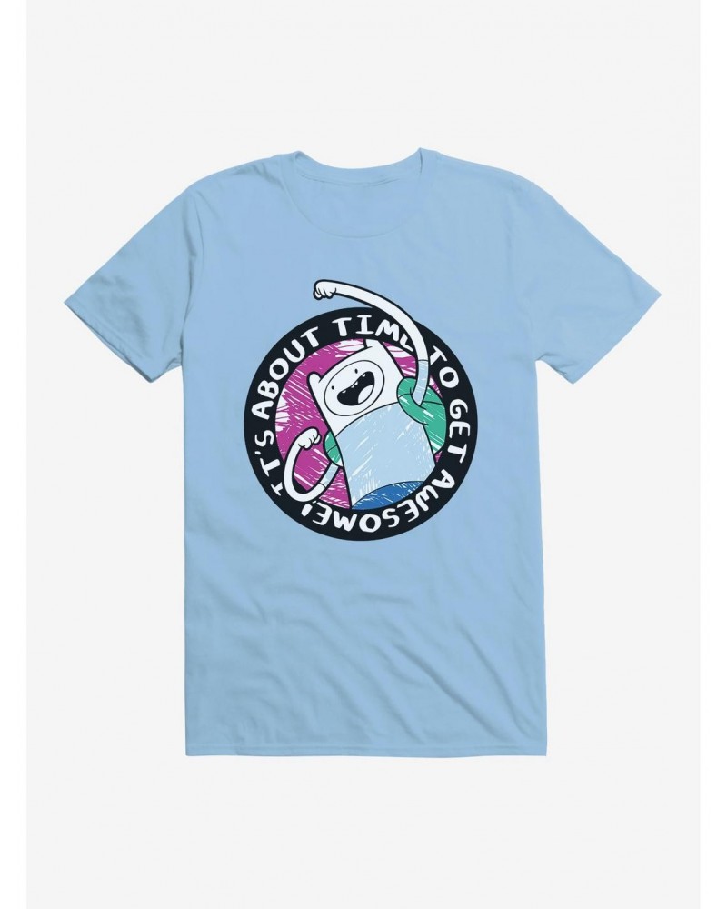 Adventure Time Time To Get Awesome T-Shirt $5.74 T-Shirts